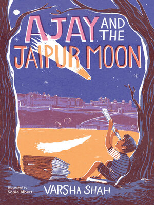 cover image of Ajay and the Jaipur Moon